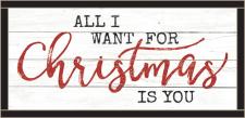 All I Want For Christmas Is You.. Framed Wall Sign