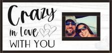 Crazy in love with you Framed Picture Frame