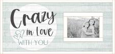 Crazy in love with you White Framed Picture Frame