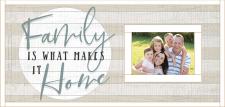 Family is what Makes it home White Framed Picture Frame