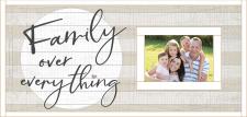 Family over everything White Framed Picture Frame