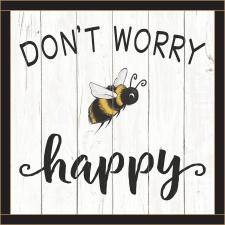 Dont Worry Bee Happy Framed Wall Sign