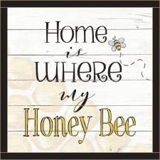 Home Is Where My Honey Bee Framed Wall Sign