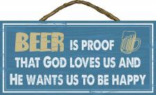 BEER is proof that God loves us and He wants us to be Happy!