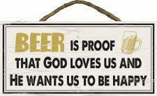 BEER is proof that God loves us and He wants us to be Happy!