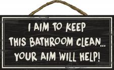 Aim To Keep This Bathroom Clean Rope Hanger Sign