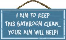 Aim To Keep This Bathroom Clean Rope Hanger Sign