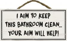 Aim To Keep This Bathroom Clean Rope Hanger Sign