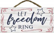 Rope Hanger Let Freedom Ring Rope Hanger Sign