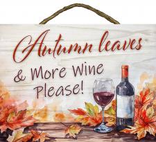 Autumn leaves and wine please Slat Rope Hanger